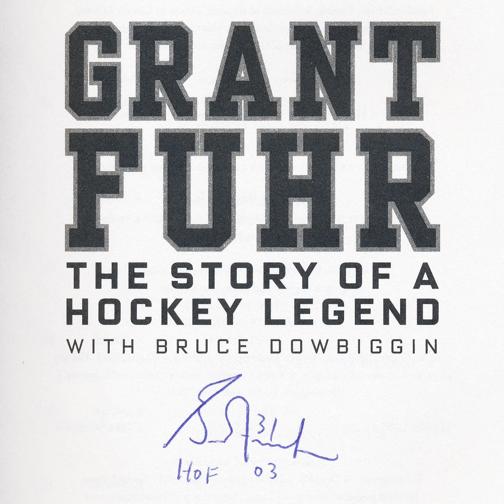 Grant Fuhr THE STORY OF A HOCKEY LEGEND Signed Hardcover Book