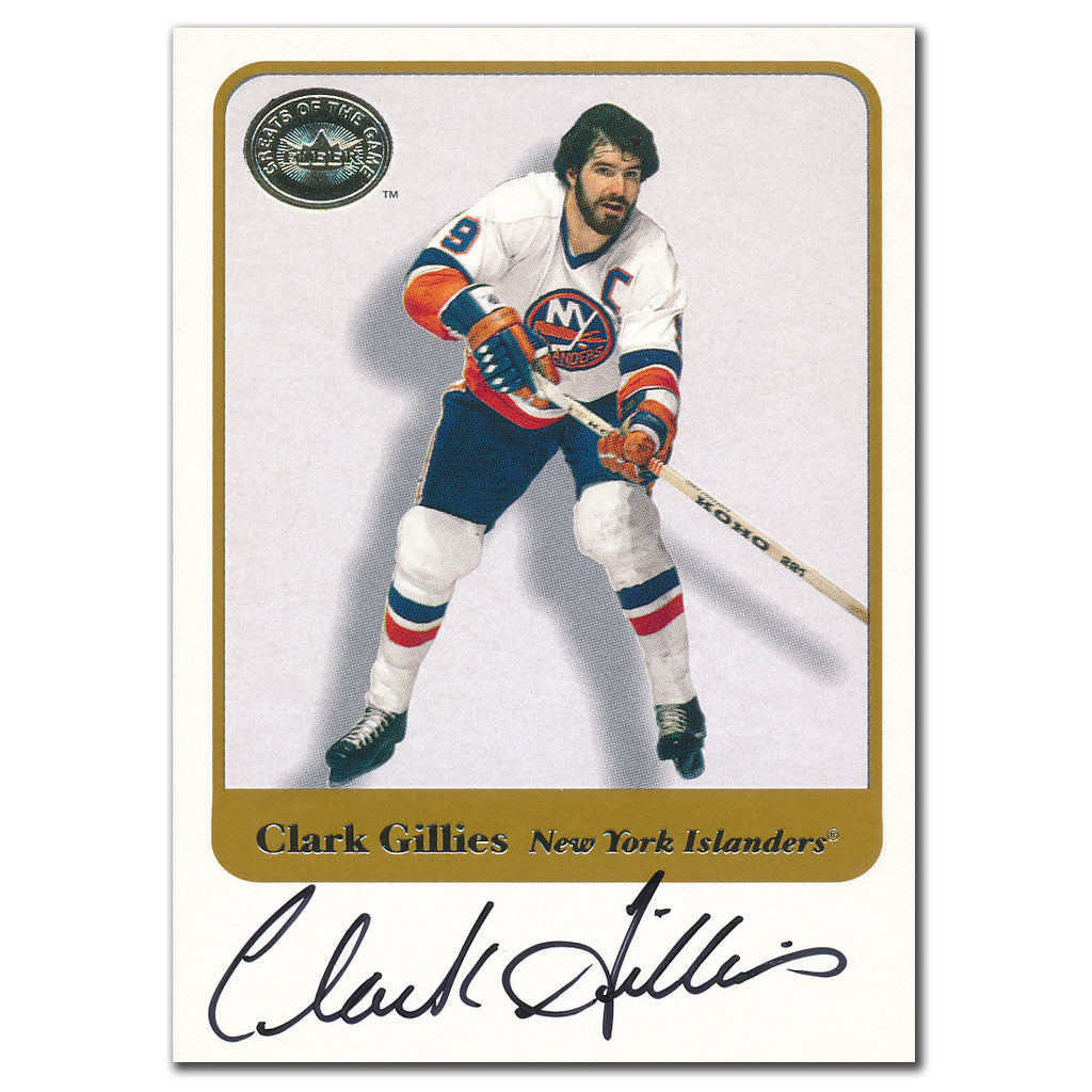 2001-02 Fleer Greats of the Game Autographs Clark Gillies Autographed Card